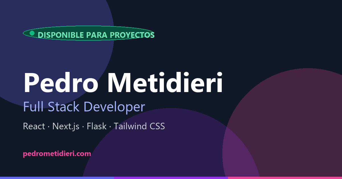 Pedro Metidieri | Full Stack Developer